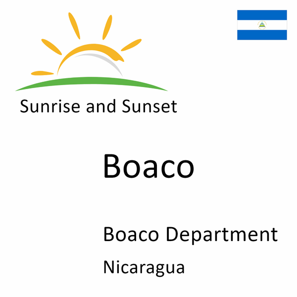 Sunrise and sunset times for Boaco, Boaco Department, Nicaragua