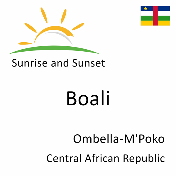 Sunrise and sunset times for Boali, Ombella-M'Poko, Central African Republic