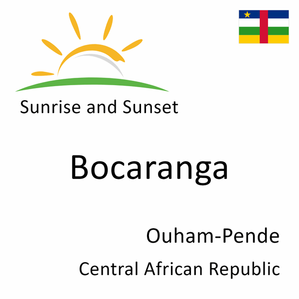 Sunrise and sunset times for Bocaranga, Ouham-Pende, Central African Republic