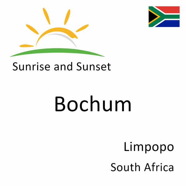 Sunrise and sunset times for Bochum, Limpopo, South Africa