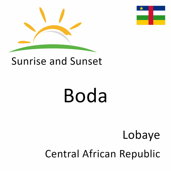 Sunrise and sunset times for Boda, Lobaye, Central African Republic