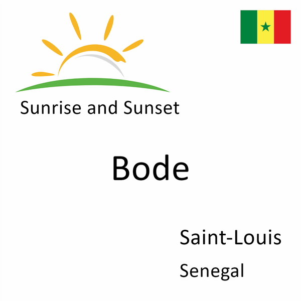 Sunrise and sunset times for Bode, Saint-Louis, Senegal