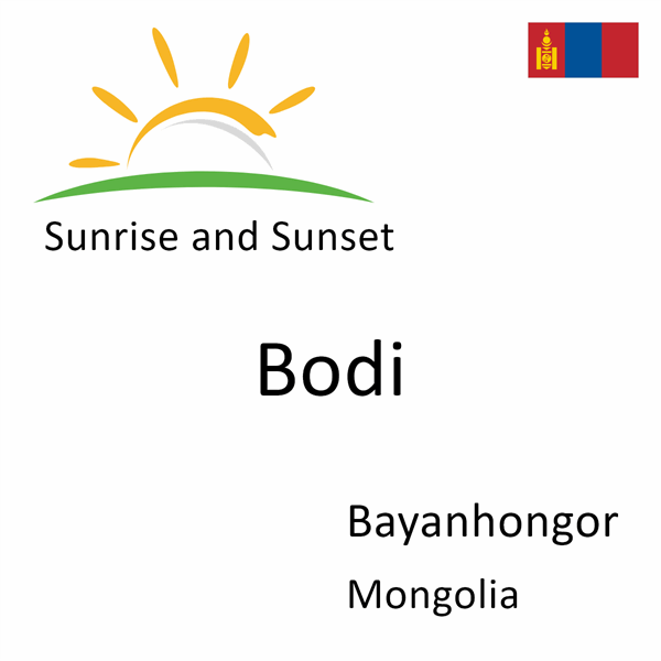 Sunrise and sunset times for Bodi, Bayanhongor, Mongolia
