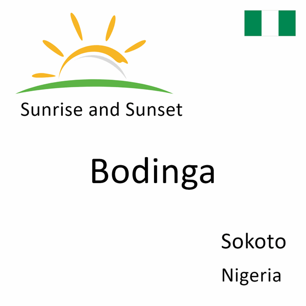 Sunrise and sunset times for Bodinga, Sokoto, Nigeria