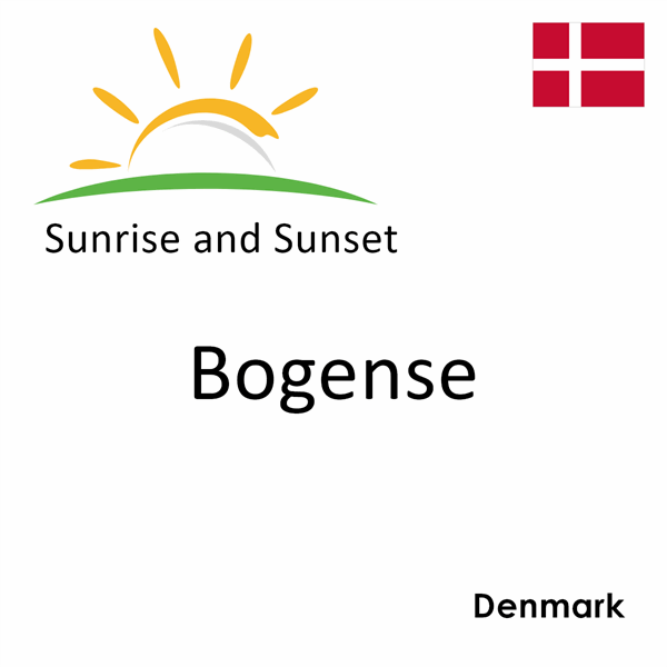 Sunrise and sunset times for Bogense, Denmark