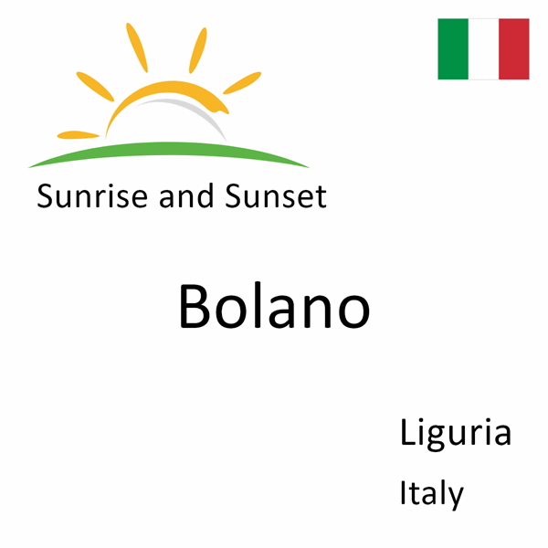 Sunrise and sunset times for Bolano, Liguria, Italy