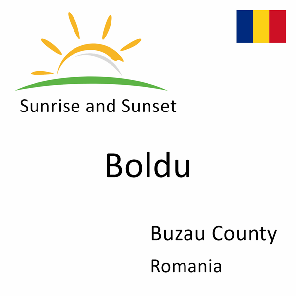 Sunrise and sunset times for Boldu, Buzau County, Romania