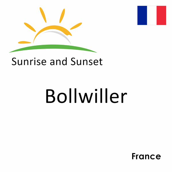 Sunrise and sunset times for Bollwiller, France