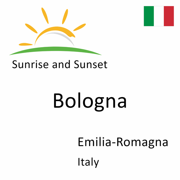 Sunrise and sunset times for Bologna, Emilia-Romagna, Italy