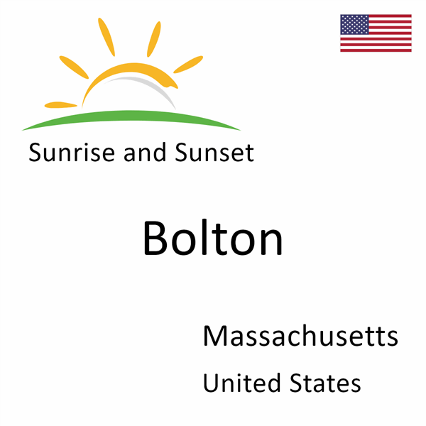 Sunrise and sunset times for Bolton, Massachusetts, United States