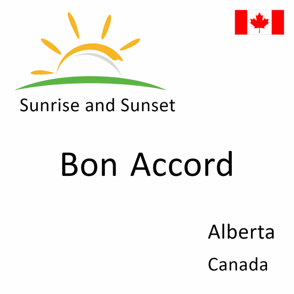 Sunrise and sunset times for Bon Accord, Alberta, Canada