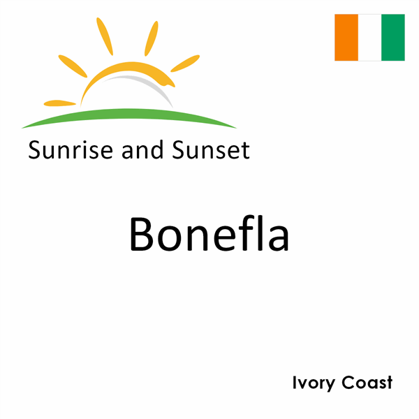 Sunrise and sunset times for Bonefla, Ivory Coast