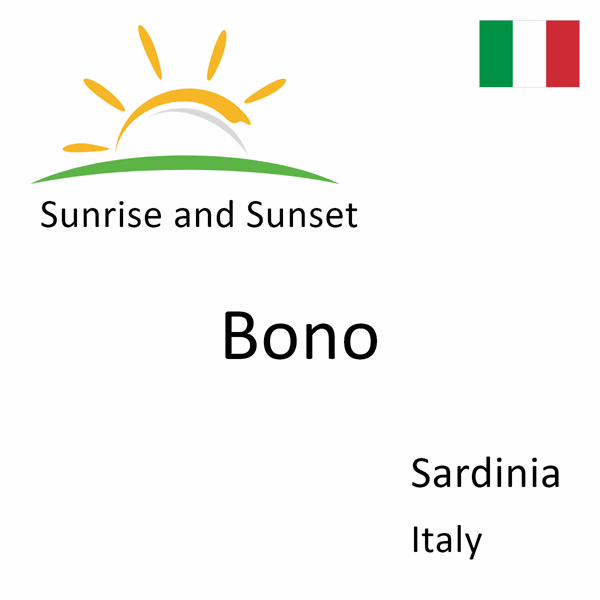 Sunrise and sunset times for Bono, Sardinia, Italy