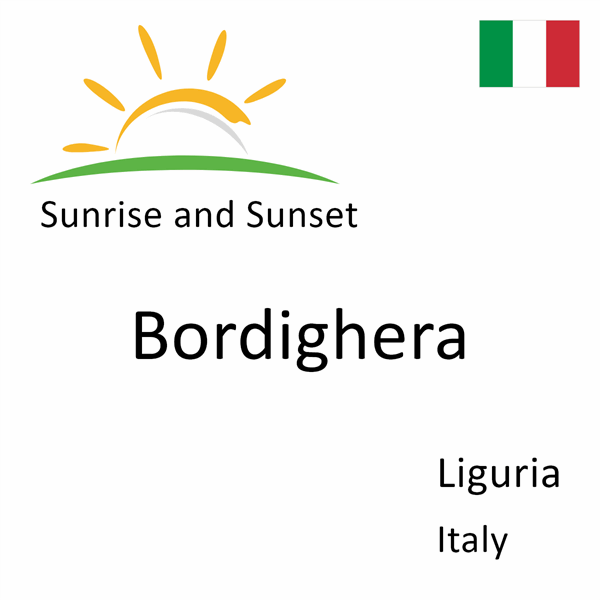 Sunrise and sunset times for Bordighera, Liguria, Italy