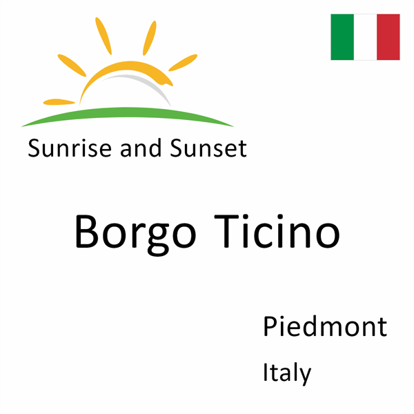 Sunrise and sunset times for Borgo Ticino, Piedmont, Italy