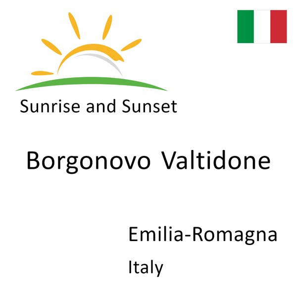 Sunrise and sunset times for Borgonovo Valtidone, Emilia-Romagna, Italy