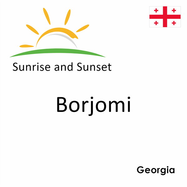 Sunrise and sunset times for Borjomi, Georgia