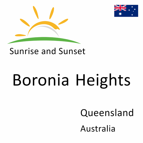 Sunrise and sunset times for Boronia Heights, Queensland, Australia