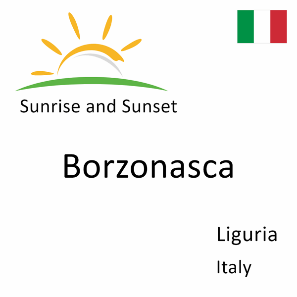 Sunrise and sunset times for Borzonasca, Liguria, Italy