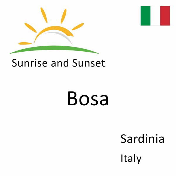 Sunrise and sunset times for Bosa, Sardinia, Italy