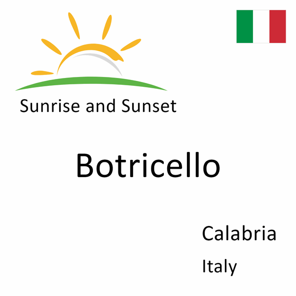 Sunrise and sunset times for Botricello, Calabria, Italy