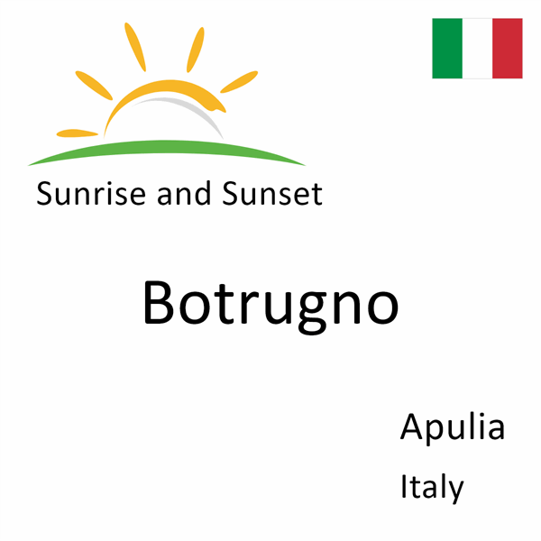 Sunrise and sunset times for Botrugno, Apulia, Italy