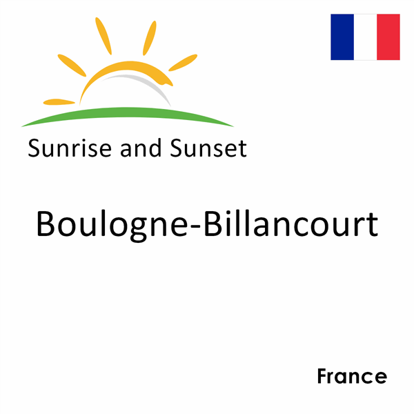 Sunrise and sunset times for Boulogne-Billancourt, France