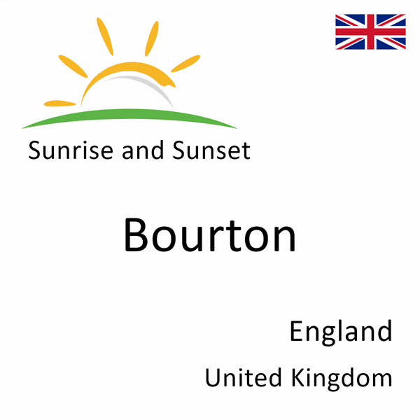 Sunrise and sunset times for Bourton, England, United Kingdom