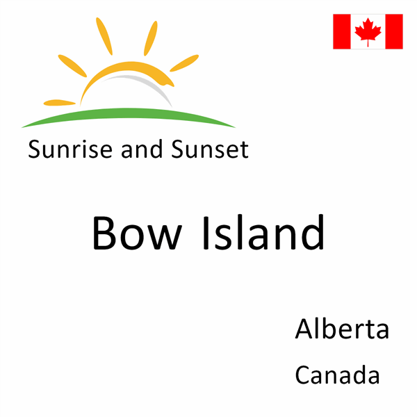 Sunrise and sunset times for Bow Island, Alberta, Canada