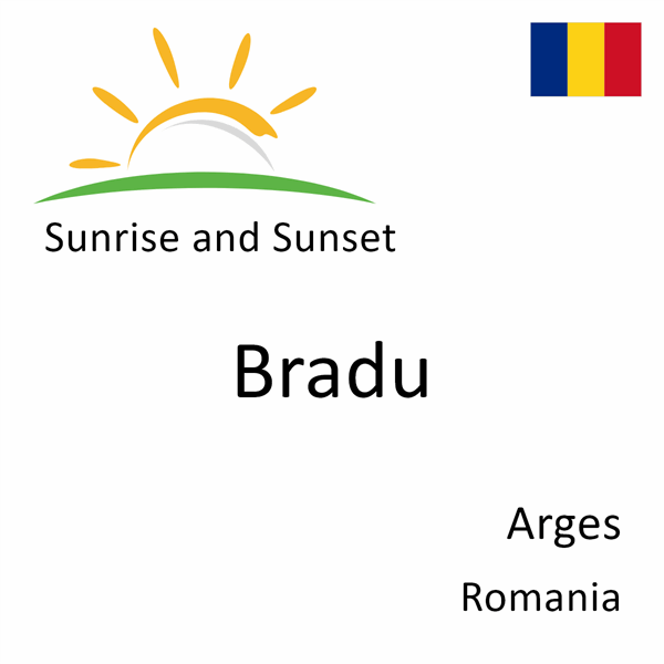 Sunrise and sunset times for Bradu, Arges, Romania