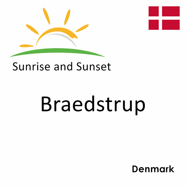 Sunrise and sunset times for Braedstrup, Denmark