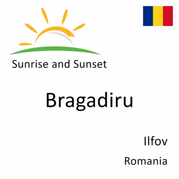 Sunrise and sunset times for Bragadiru, Ilfov, Romania
