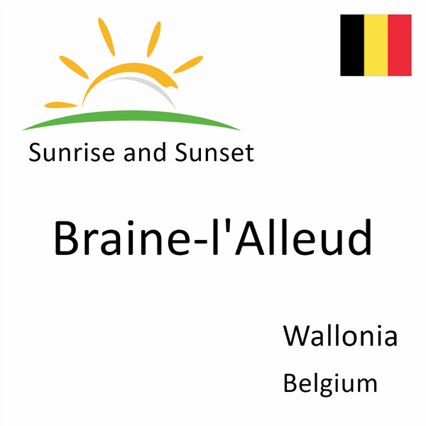 Sunrise and sunset times for Braine-l'Alleud, Wallonia, Belgium