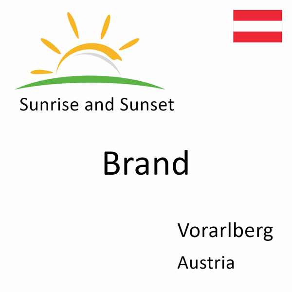 Sunrise and sunset times for Brand, Vorarlberg, Austria