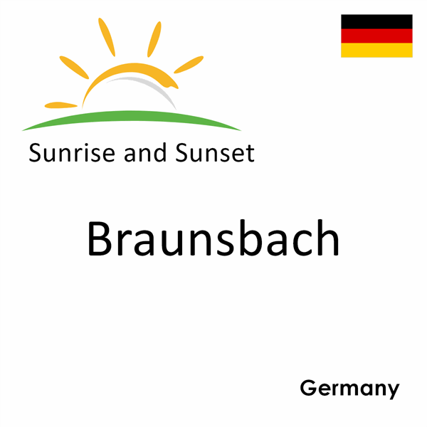 Sunrise and sunset times for Braunsbach, Germany