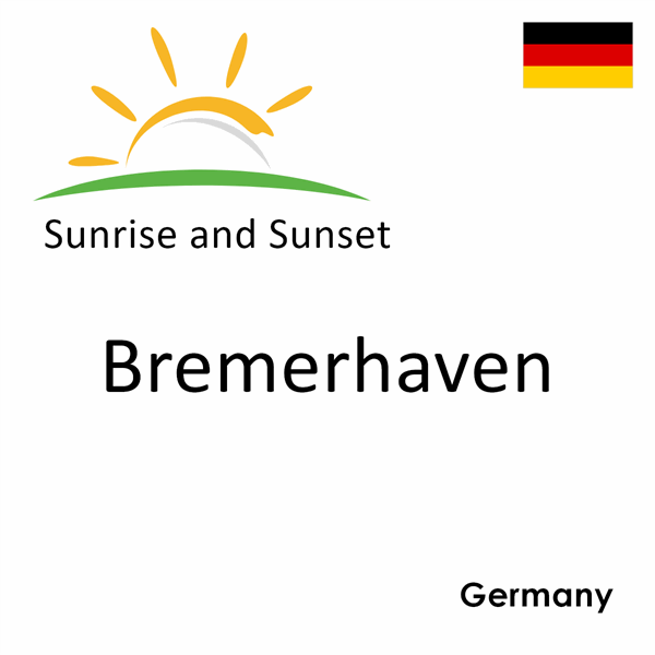 Sunrise and sunset times for Bremerhaven, Germany