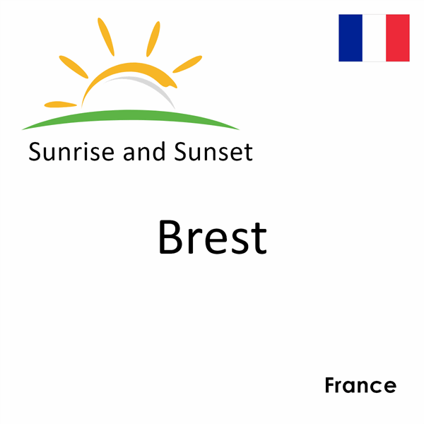Sunrise and sunset times for Brest, France