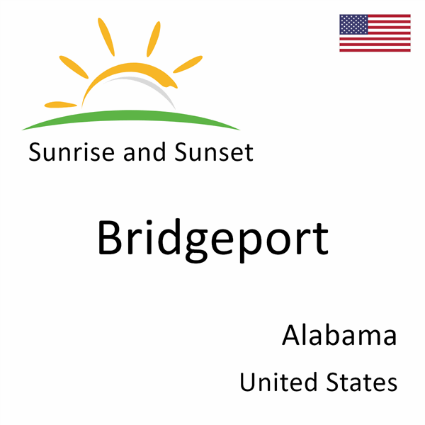 Sunrise and sunset times for Bridgeport, Alabama, United States