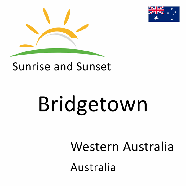 Sunrise and sunset times for Bridgetown, Western Australia, Australia