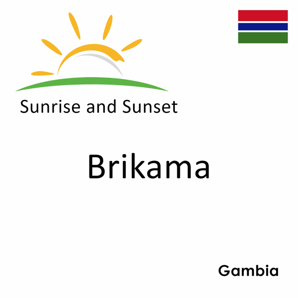 Sunrise and sunset times for Brikama, Gambia