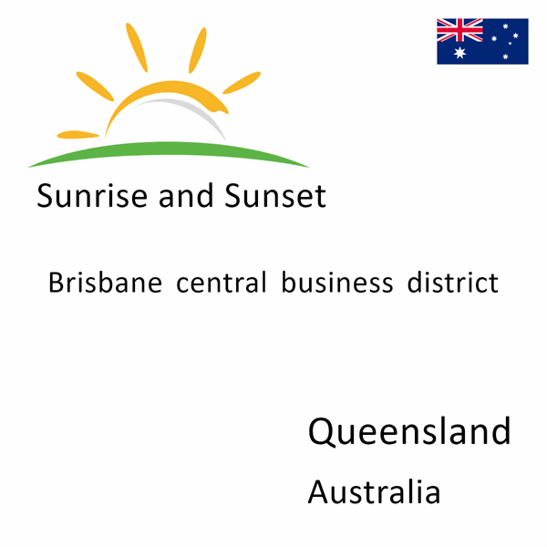 Sunrise and sunset times for Brisbane central business district, Queensland, Australia