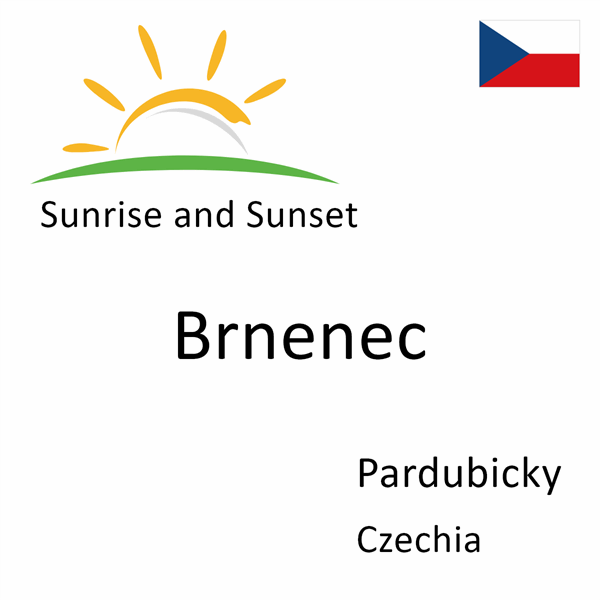 Sunrise and sunset times for Brnenec, Pardubicky, Czechia