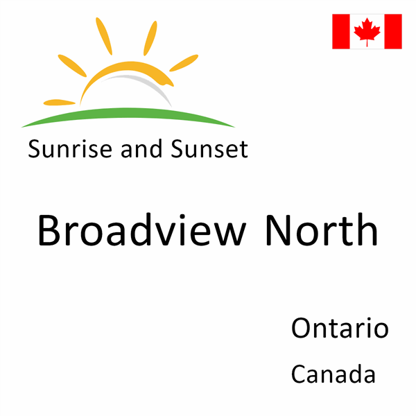 Sunrise and sunset times for Broadview North, Ontario, Canada