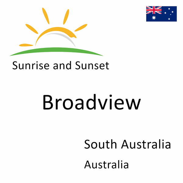 Sunrise and sunset times for Broadview, South Australia, Australia