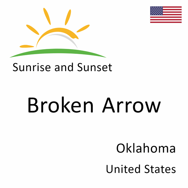 Sunrise and sunset times for Broken Arrow, Oklahoma, United States