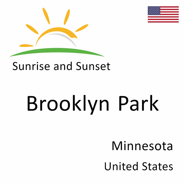 Sunrise and sunset times for Brooklyn Park, Minnesota, United States