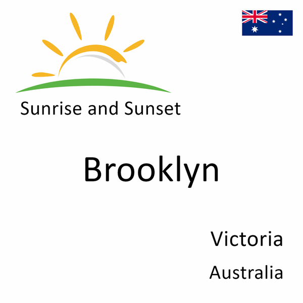 Sunrise and sunset times for Brooklyn, Victoria, Australia