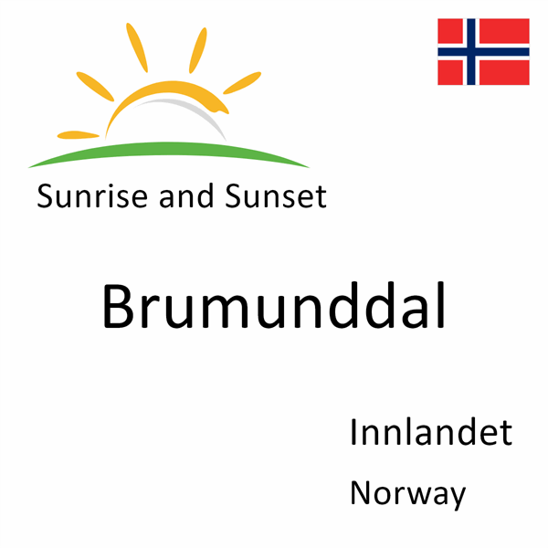 Sunrise and sunset times for Brumunddal, Innlandet, Norway
