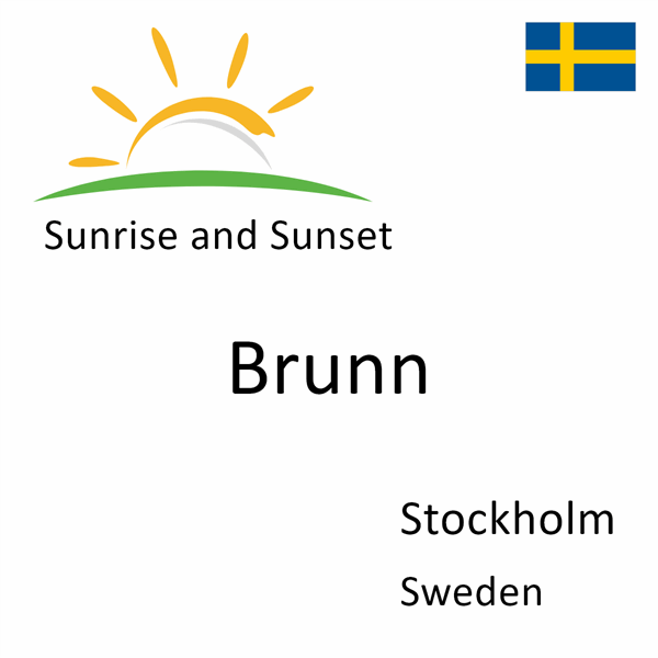 Sunrise and sunset times for Brunn, Stockholm, Sweden