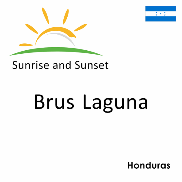Sunrise and sunset times for Brus Laguna, Honduras